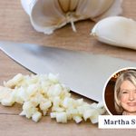 Martha Stewart Just Shared a Genius Hack for Removing Garlic Smell from Your Hands
