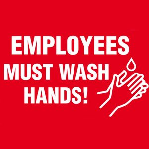 "Employees must wash hands" sign