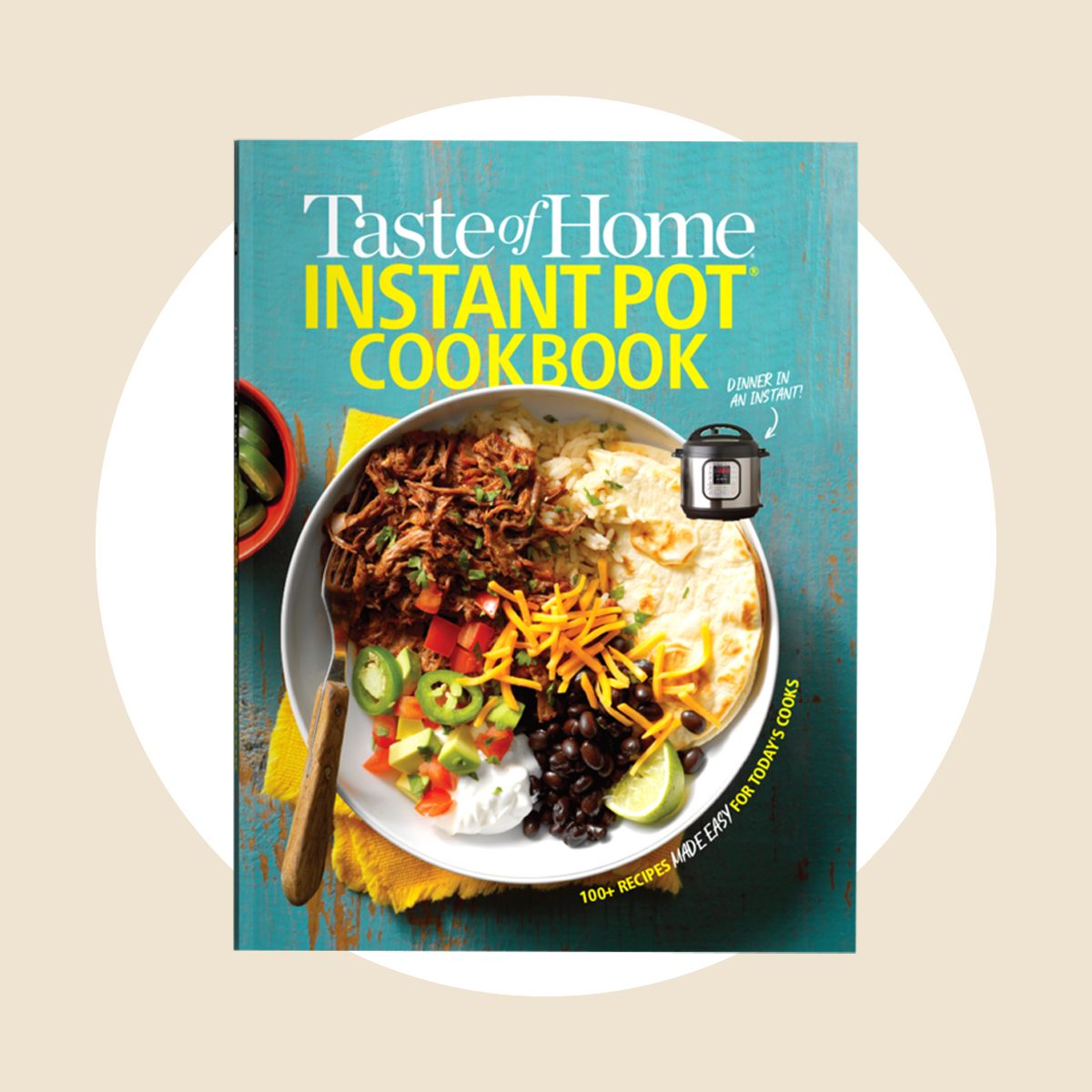https://www.tasteofhome.com/wp-content/uploads/2020/09/Taste-of-Home-Instant-Pot-Cookbook.jpg?fit=700%2C700