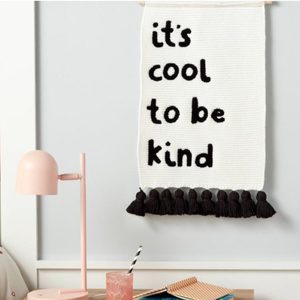 It 39 S Cool To Be Kind Hanging Knit Banner Pillowfort