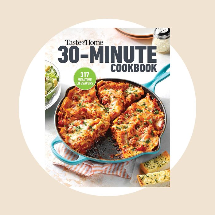 Taste Of Home 30 Minute Meals Cookbook