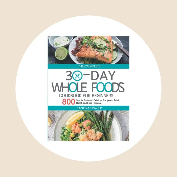 30 Day Whole Foods Cookbook