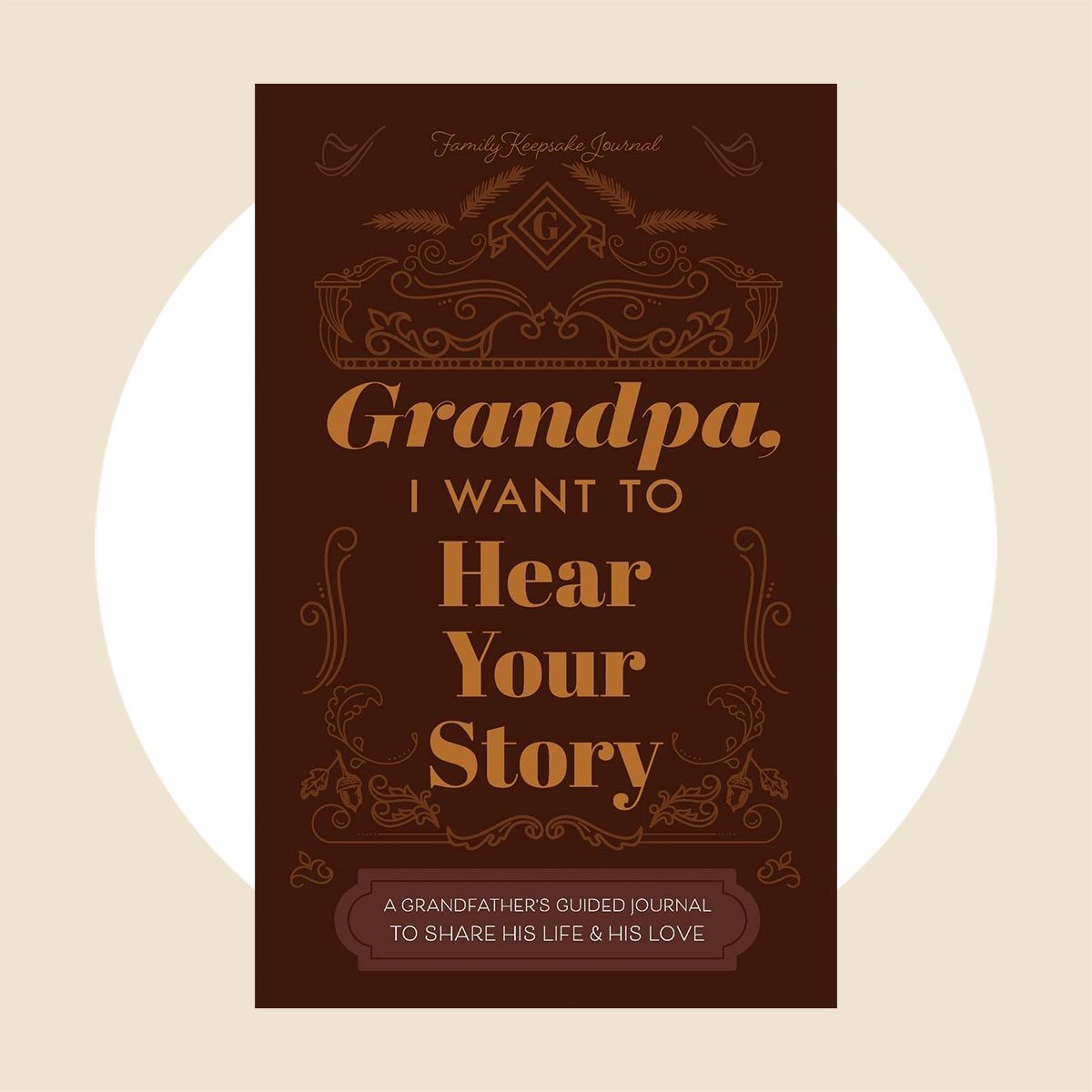 Toh Ecomm Grandfather, I Want To Hear Your Story A Grandfather's Guided Journal To Share His Life And His Love Via Amazon.com